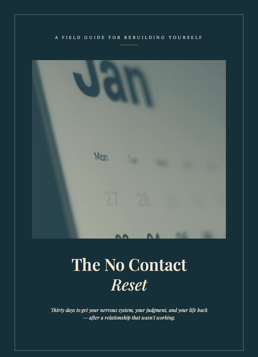 The No Contact Reset - after a relationship that was not working